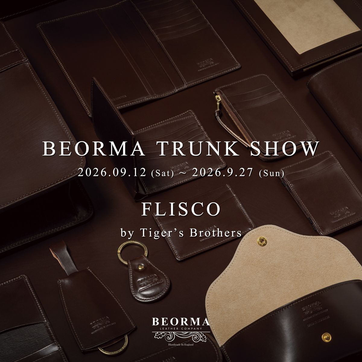 BEORMA TRUNK SHOW 2026年9月12日（土）～9月27日（日） FLISCO by Tiger's Brothers